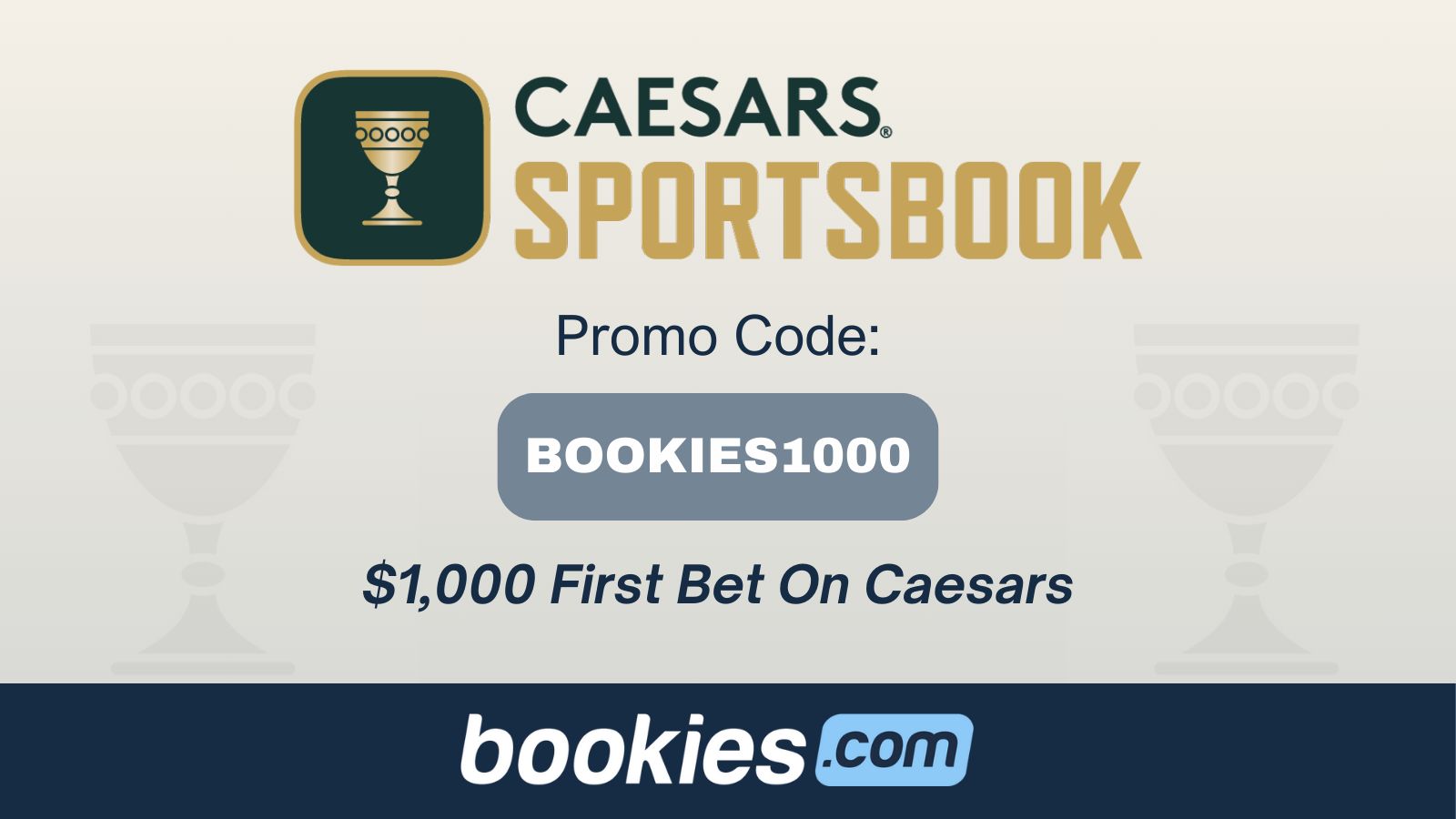 Caesars Sportsbook Promo Code BOOKIES1000 Get Up To 1K Bonus Now