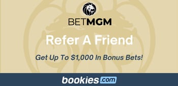 Get the BetMGM Refer a Friend Bonus Code BOOKIES & Claim $1,000 in Bonuses (Apr. 23)