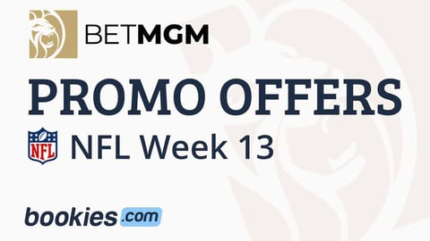 BetMGM Bonus Code: Get a Risk-Free Bet up to $1,000 For NFL Week 13