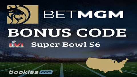 BetMGM Bonus Code BOOKIES Offers Unreal Deal for Super Bowl 56