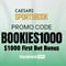 Caesars Sportsbook Ohio Promo Code BOOKIES1000: $1000 First Bet Bonus For March 28, 2024